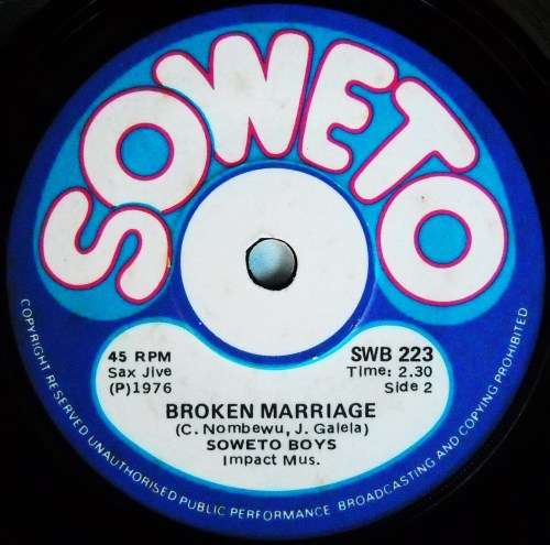 SOWETO BOYS - LOVE BACK / BROKEN MARRIAGE - 7 SINGLE 45 - SOUTH AFRICA - EXC UNPLAYED