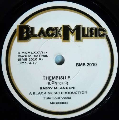 BABSY MLANGENI - THEMBISILE / NGATHI NGISAHAMBA - 7 SINGLE 45 - SOUTH AFRICA - EXC
