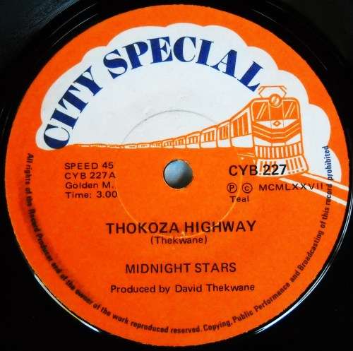 MIDNIGHT STARS - THOKOZA HIGHWAY / POPY'S DISCO - 7 SINGLE 45 - SOUTH AFRICA - EXC UNPLAYED
