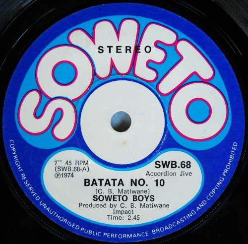SOWETO BOYS - BATATA NO. 10 / HIGH NOON - 7 SINGLE 45 - SOUTH AFRICA - EXC UNPLAYED