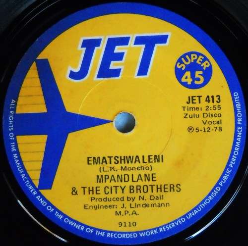 MPANDLANE & THE CITY BROTHERS - LAZARO / EMATSHWALENI - 7 SINGLE 45 - SOUTH AFRICA - EXC UNPLAYED