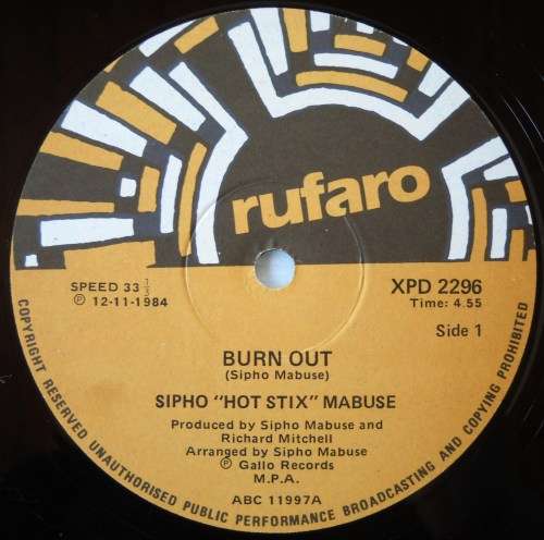 SIPHO "HOTSTIX" MABUSE - BURN OUT / JIVE - 12" MAXI - SOUTH AFRICA - VG+ / VG