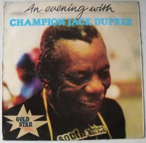 CHAMPION JACK DUPREE - AN EVENING WITH - LP - SOUTH AFRICA - EXC / G