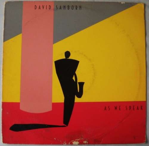 DAVID SANBORN - AS WE SPEAK - LP - USA - EXC / G