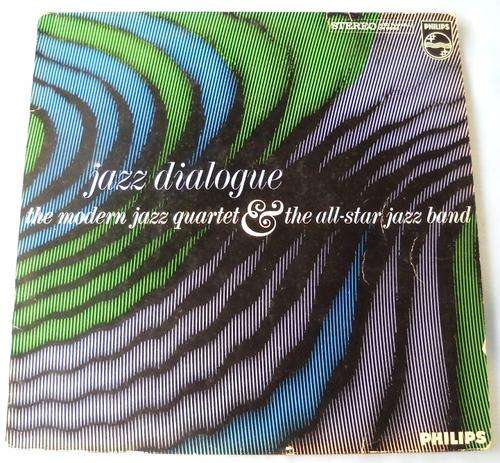 LP-THE MODERN JAZZ QUARTET & THE ALL STAR JAZZ BAND-JAZZ DIALOGUE-EXCELLENT VINYL