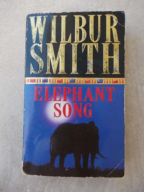 Elephant Song written by Wilbur Smith