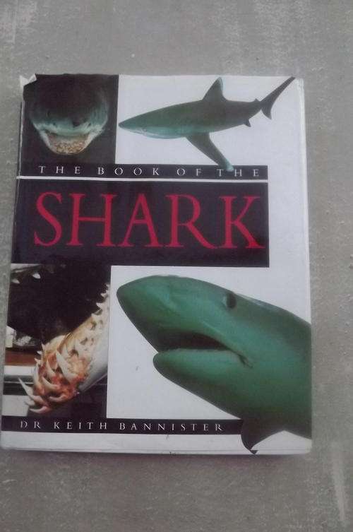 Book - The Book of the Shark by Dr Keith Bannister