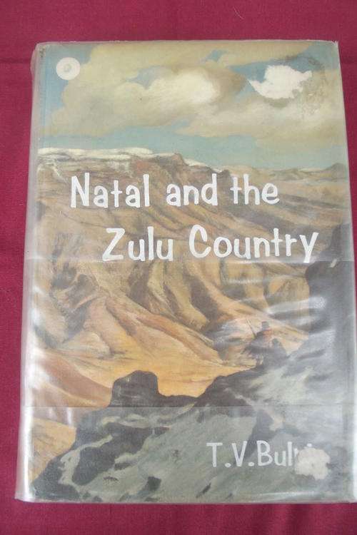 Book - Natal and the Zulu Country by TV Bulpin