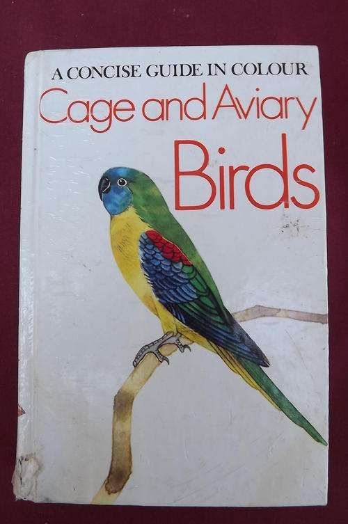 Book - Cage and Aviary Birds - A Concise guide in colour - good condition