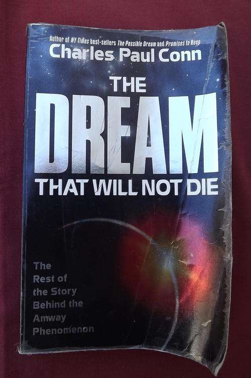 Book - The Dream That Will Not Die by Charles Paul Conn