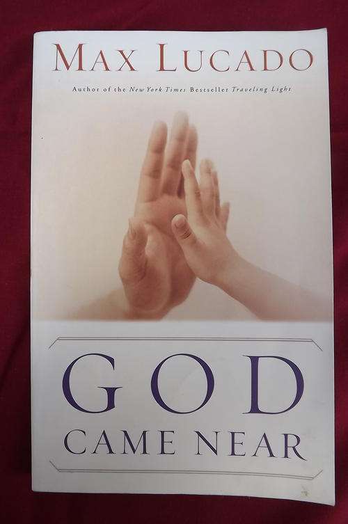 Book - God Came Near by Max Lucado