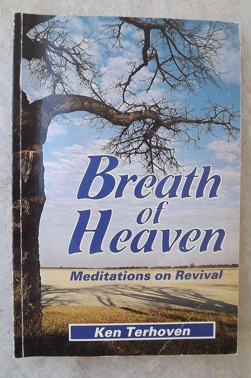 Book - Breath of Heaven - Meditations on Revival by Ken Terhoven