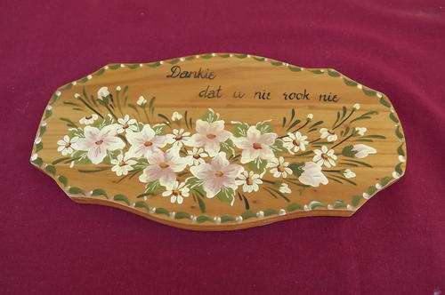 Dankie Dat U Nie Rook Nie Wooden Plaque - 11x19.5cm handpainted