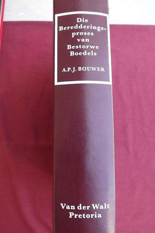 Book - Die Beredderingsproses van Bestorwe Boedels deur APJ Bouwer - 650 bladsye - goeie toestand