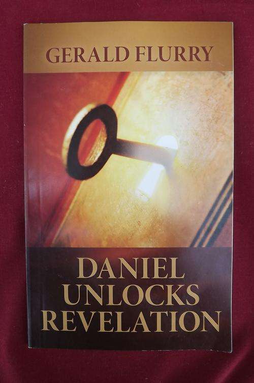 Book - Daniel Unlocks Revelation by Gerald Flurry