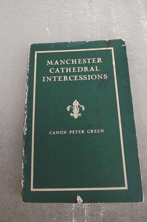 Book-Manchester Cathedral Intercessions by Canon Peter Green.Collection of informal daily sermons