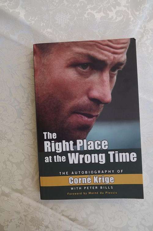 Book-The Right Place at the Wrong Time.The Autobiography of Corne Krige.Foreword by Morne du Plessis