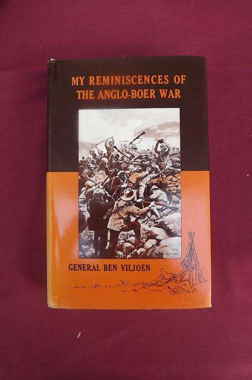 Book-My Reminiscences of The Anglo-Boer War by General Ben Viljoen.Book no 602 of 1000 published