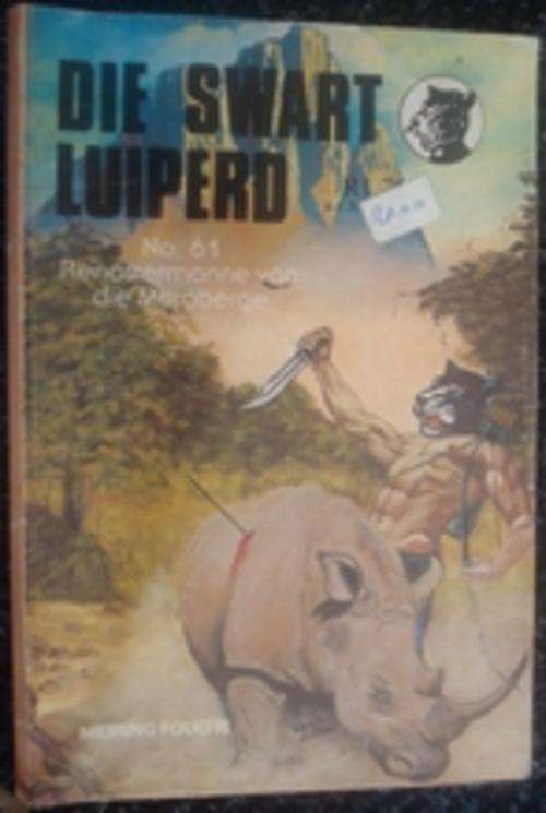 Meiring Fouche-Die Swart Luiperd-Boek 61-Renostermanne van die Maraberge(Sirkel Publikasies)