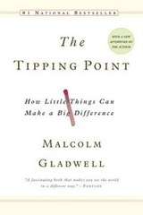 The Tipping Point by Malcolm Gladwell