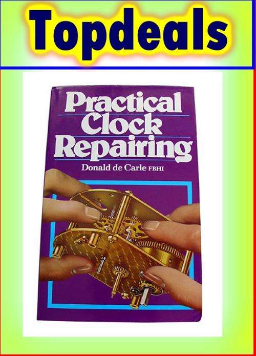 Practical Clock Repairing (Hardcover)