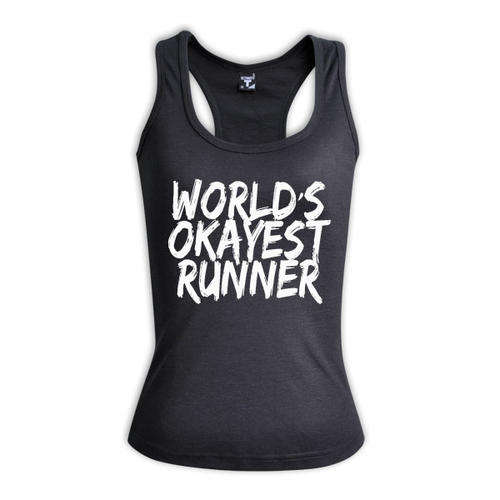 worlds okayest runner - HERS RACERBACK clothing