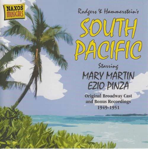 Rodgers and Hammerstein: South Pacific  - Original Broadway Cast - Mary Martin/ Ezio Pinza