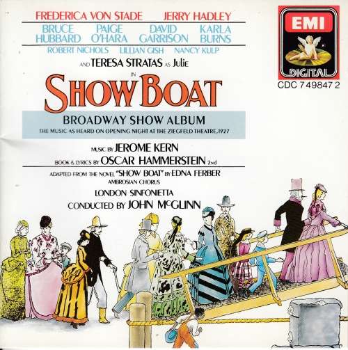 Show Boat  - Broadway Show Album/ Teresa Stratas/ Frederica von Stade