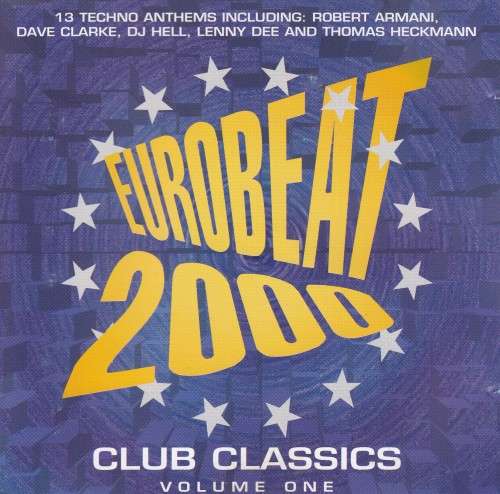 Eurobeat 2000 - Club Classics - Vol 1