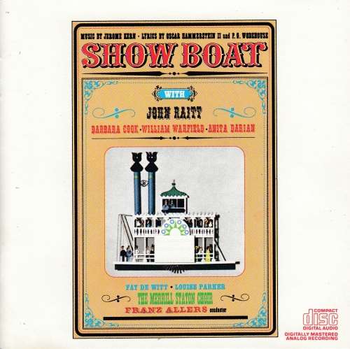 Show Boat  (John Raitt/ Barbara Cook/ William Warfield)