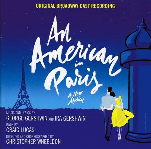 George Gershwin: An American in Paris - Original Broadway Cast Recording