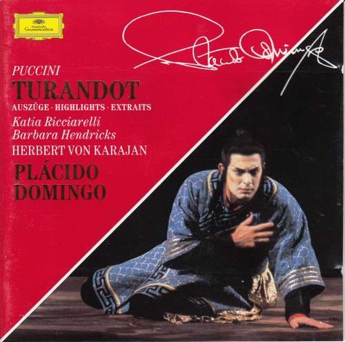 Puccini: Turandot - Highlights  (Katia Ricciarelli/ Placido Domingo/ Barbara Hendricks)