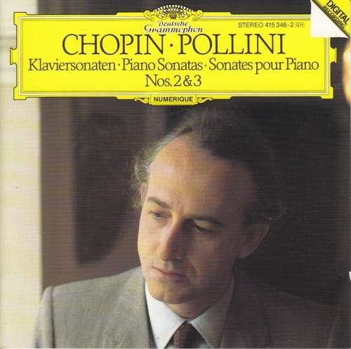 Chopin: Piano Sonatas Nos. 2 and 3 - Maurizio Pollini (Piano)
