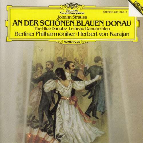Johann Strauss: An der Schonen Blauen Donau (The Blue Danube)  Berliner Philharmoniker/ Karajan