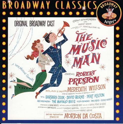 Meredith Wilson: The Music Man - Original Broadway Cast