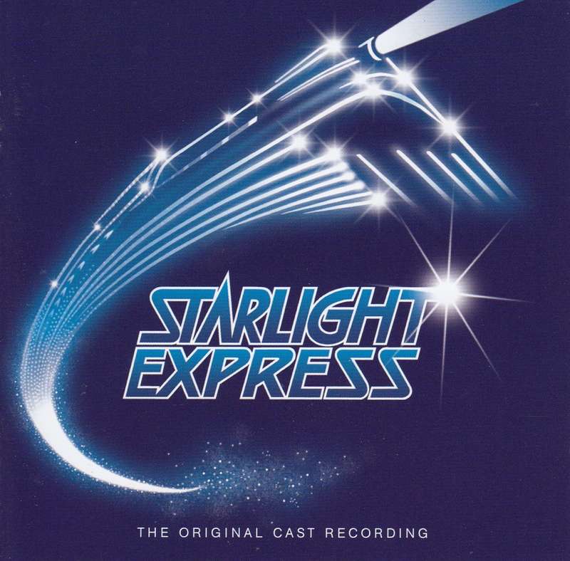 Starlight Express - The Original Cast Recording