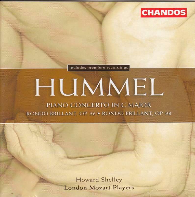 Hummel: Piano Concerto in C major, Rondo Brillant op.56, Rondo Brillant op.98 - Howard Shelley