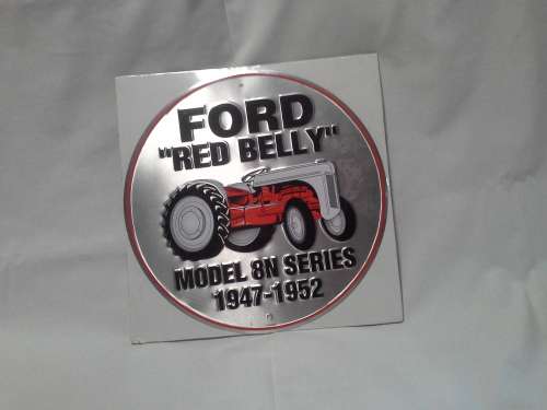 FORD "RED BELLY" TRACTOR - METAL SIGN