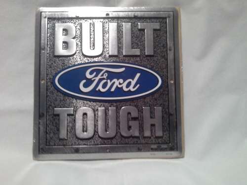 FORD "BUILT TOUGH"    METAL SIGN