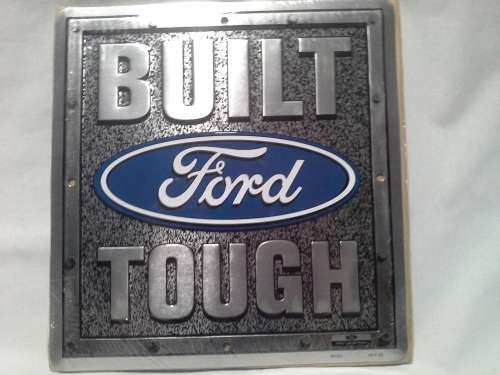 FORD "BUILT TOUGH"    METAL SIGN