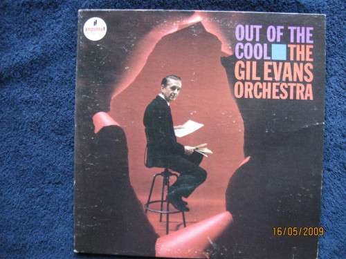 GIL EVANS ORCHESTRA  Out Of The Cool  US MCA