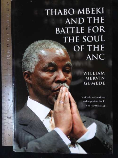 Thabo Mbeki And The Battle For The Soul of The ANC