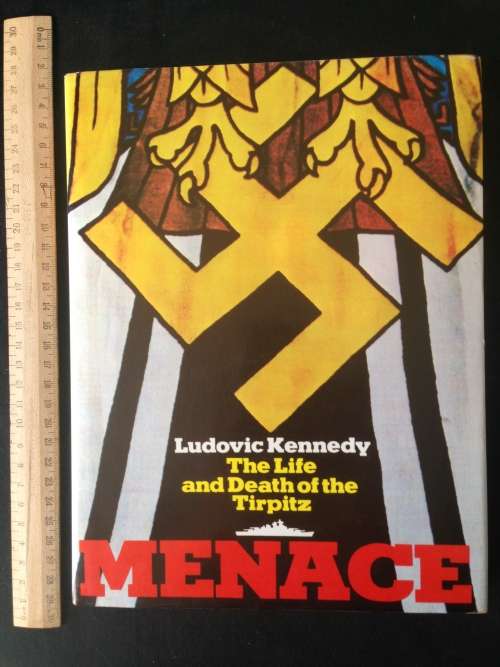 MENACE. " The Life and Death of the Tirpitz" R70.