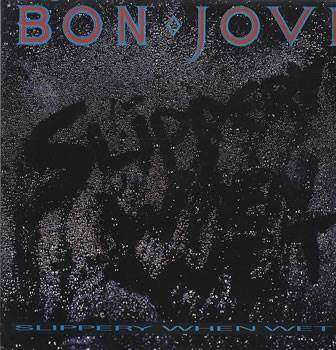 Bon Jovi - Slippery WHen Wet LP (830 264-1)