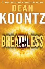 Dean Koontz - Breathless