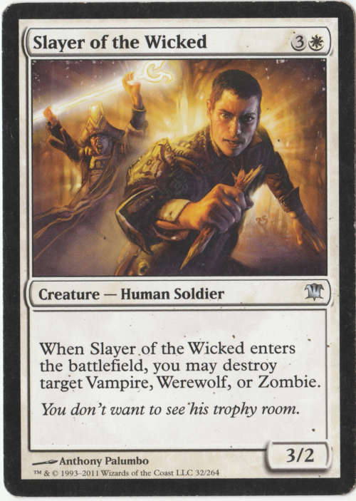 Magic the Gathering - Slayer of the Wicked (Uncommon)