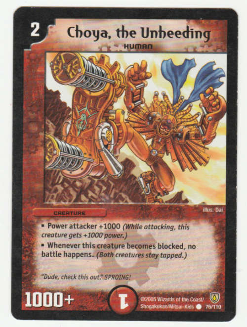 Duel Masters - Choya, the Unheeding (Human) - Creature