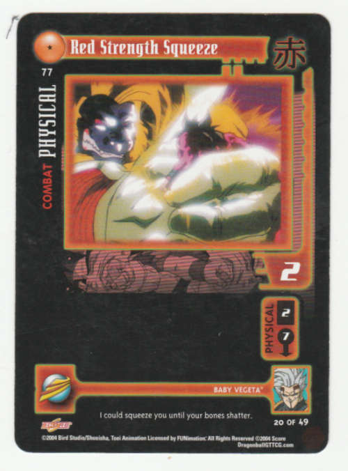 Dragon Ball GT - Baby Vegeta - Red Strenght Squeeze/Combat Physical (20/49) Common / Baby Saga