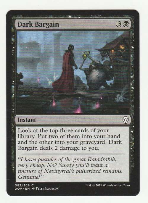 Magic the Gathering 2018 - Dark Bargain - Common - Dominaria