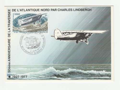 1977 France 04/06/77 50eme Anniversaire de la Traversee De l`Atlantique Nord Par Charles Lindbergh M